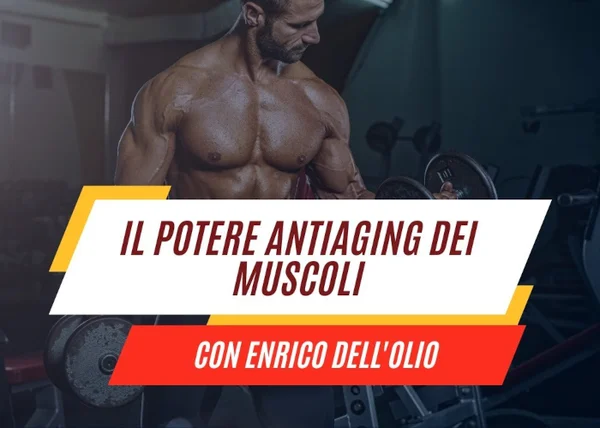 Download Corso Anti-Aging – Enrico dell’Olio