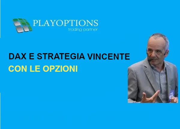 DAX e Strategia Vincente con le Opzioni – PlayOptions