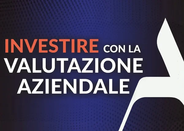 Investire con la Valutazione Aziendale – Pietro Michelangeli (Analitica) - copertina corso