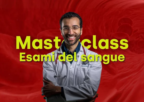 Masterclass Esami del Sangue – Nicola Triglione