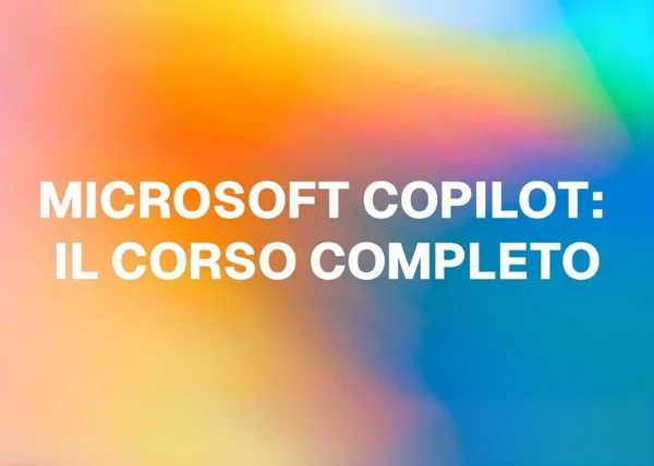 Microsoft Copilot: il Corso Completo – Data Masters