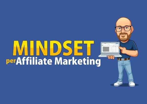Mindset per Affiliate Marketing – Roberto Maria Vadalà - copertina corso