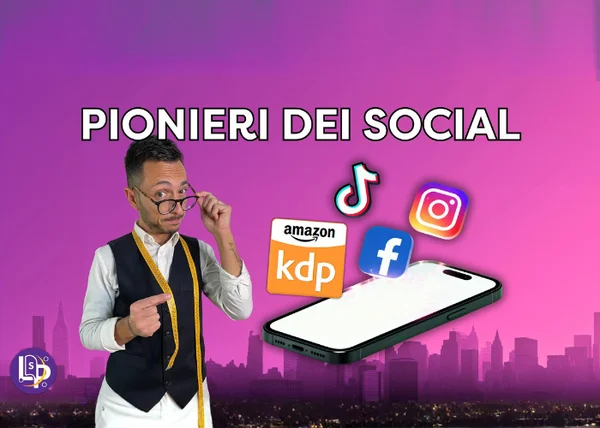 Pionieri dei Social 2.0 – Lorenzo Self Publish - copertina corso