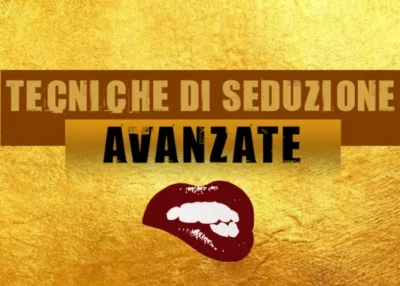 Tecniche di Seduzione Avanzate – Giò di Lorenzo (Seduzione Attrazione) - copertina corso