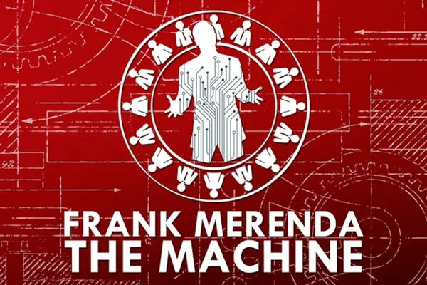 The Machine – Frank Merenda