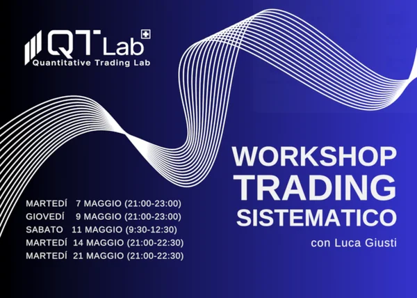 Workshop sul Trading Sistematico – QTLab