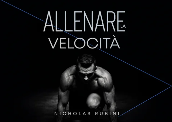 Allenare la Velocità – Nicholas Rubini - copertina corso