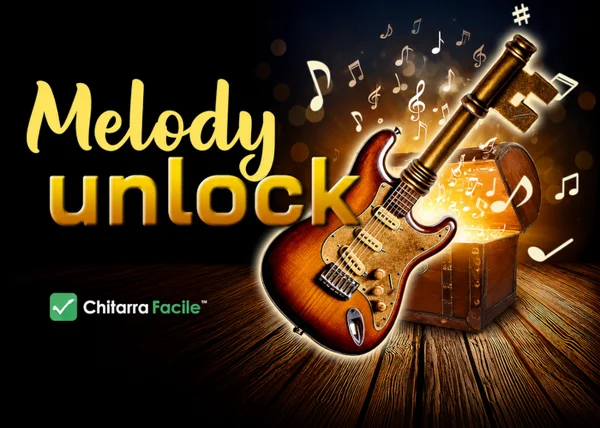 Melody Unlock – Chitarra Facile - Chitarra Facile | Corso scaricabile su CorsiPirata