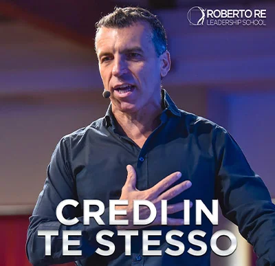 Credi in te stesso di Roberto Re