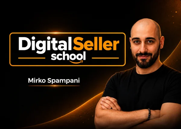 Digital Seller School – Mirko Spampani - copertina corso