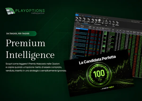 Corso Premium Intelligence: Strategie sul Premio Nascosto delle Opzioni – PlayOptions