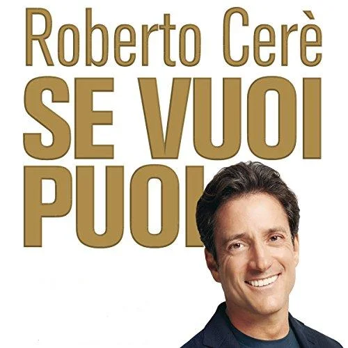 Se vuoi puoi di Roberto Cerè