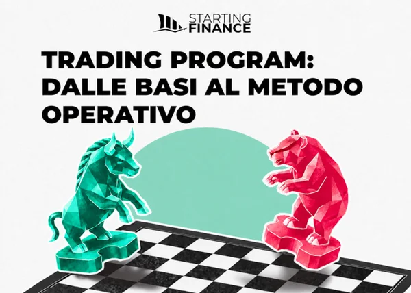 Trading Program: Dalle Basi al Metodo Operativo – Starting Finance - copertina corso
