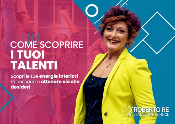 Corso Scopri i Tuoi Talenti – Roberto Re