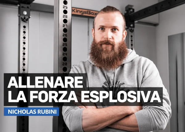 Corso Allenare la Forza Esplosiva – Nicholas Rubini