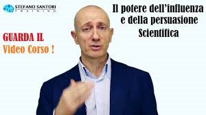 Stefano Santori - Il Potere dell’Influenza e della Persuasione Scientifica